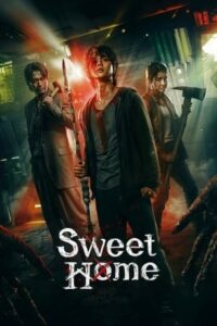 ดูซีรี่ย์ Sweet Home Season 1 (2020) พากย์ไทย 10 ตอนจบ