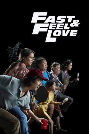 ดูหนัง Fast and Feel Love เร็วโหด..เหมือนโกรธเธอ (2022) HD เต็มเรื่อง