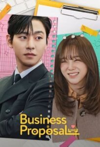 ดูซีรี่ย์ นัดบอดวุ่น ลุ้นรักท่านประธาน Business Proposal (2022) พากย์ไทย