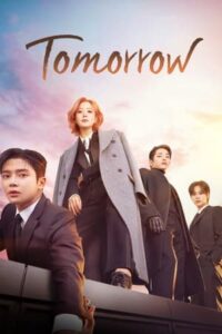ดูซีรี่ย์ Tomorrow พรุ่งนี้ (2022) 16 ตอน – ซับไทย