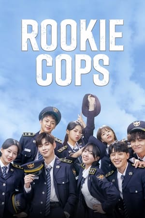 ดูซีรี่ย์ Rookie Cops วิทยาลัยตำรวจวุ่นรัก (2022) 16 ตอนจบ พากย์ไทย Season 1