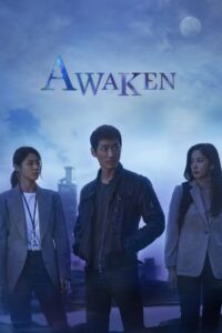 ดูซีรี่ย์ Awaken ตื่นรู้ล่าความจริง (2020) พากย์ไทย 16 ตอนจบ
