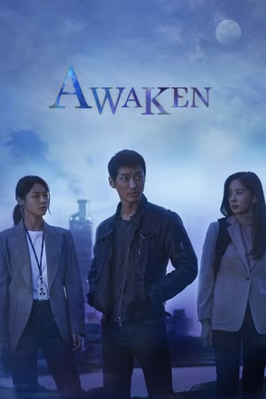 ดูซีรี่ย์ Awaken ตื่นรู้ล่าความจริง (2020) พากย์ไทย 16 ตอนจบ