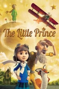 ดูการ์ตูน The Little Prince เจ้าชายน้อย (2015) เต็มเรื่อง พากย์ไทย