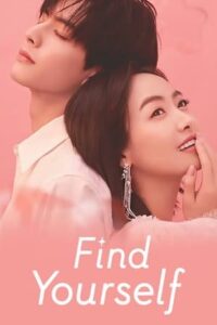 ดูซีรี่ย์ รักแรกของสาวใหญ่ Find Yourself (2022) ซับไทย 41 ตอนจบ