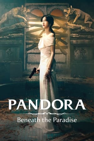 ดูซีรี่ย์ Pandora: Beneath the Paradise (2023) ซับไทย 16 ตอนจบ