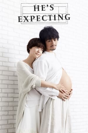 ดูซีรี่ย์ He’s Expecting ผู้ชายก็ท้องได้ (2022) Netflix พากย์ไทย