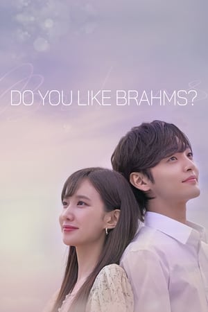 ดูซีรี่ย์ Do You Like Brahms? เพลงรักอุ่นละมุน (2023) พากย์ไทย