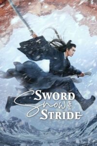 ดูซีรี่ย์ ดาบพิฆาตกลางหิมะ Sword Snow Stride (2021) พากย์ไทย