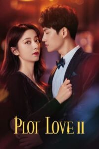 ดูซีรี่ย์ แผนรักลวงใจ PLOT LOVE (2021) พากย์ไทย