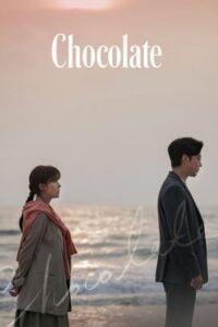 ดูซีรี่ย์ Chocolate ช็อกโกแลตสื่อสายใย (2019) 16 ตอนจบ ซับไทย