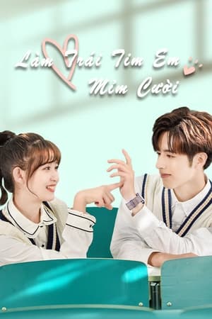 ดูซีรี่ย์ ยิ้มให้รัก จากหัวใจ Make My Heart Smile (2021) พากย์ไทย Season 1