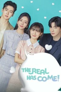 ดูซีรี่ย์ The Real Has Come (2023) ซับไทย EP.1-50 จบ