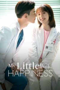ดูซีรี่ย์ My Little Happiness (2021) สุขเล็ก ๆ ที่เรียกว่าเธอ พากย์ไทย