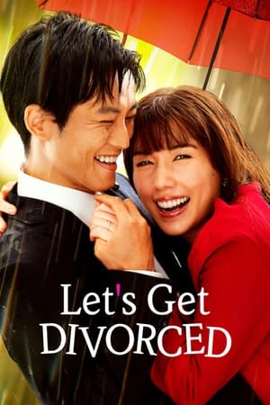 ดูซีรี่ย์ หย่ากันดีกว่า Let’s Get Divorced (2023) พากย์ไทย 9 ตอนจบ