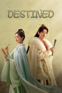 ดูซีรี่ย์ สยบรักจอมเสเพล Destined EP.1-40 จบ (2023) ซับไทย-พากย์ไทย