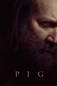 ดูหนัง Pig หมูข้าหาย กับความหมายของชีวิต (2022) พากย์ไทย-HD