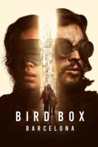 ดูหนัง Bird Box Barcelona (พากย์ไทย) มอง อย่าให้เห็น บาร์เซโลนา (2023) เต็มเรื่อง
