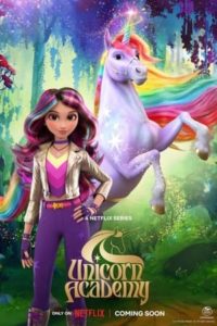 ดูซีรี่ย์ Unicorn Academy โรงเรียนยูนิคอร์น (2023) พากย์ไทย-Netflix