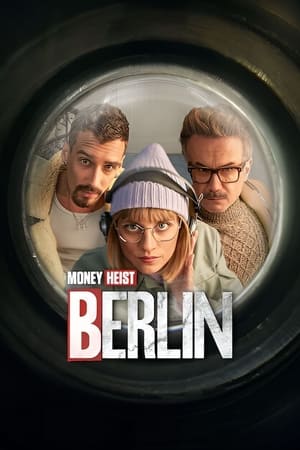 ดูซีรี่ย์ Money Heist: Berlin ทรชนคนปล้นโลก: เบอร์ลิน (2023) พากย์ไทย-ซับไทย Season 1