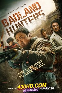 ดูหนัง นักล่ากลางนรก Badland Hunters (2024) Netflix-พากย์ไทย