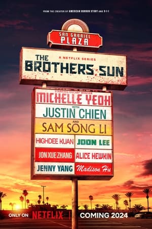ดูซีรี่ย์ The Brothers Sun พี่น้องแสบตระกูลซัน (2024) พากย์ไทย 8 ตอนจบ Season 1