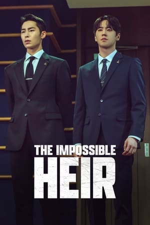 ดูซีรี่ย์ The Impossible Heir ดิอิมพอสซิเบิลแอร์ (2024) ซับไทย-พากย์ไทย EP.1-12 (จบ) Season 1