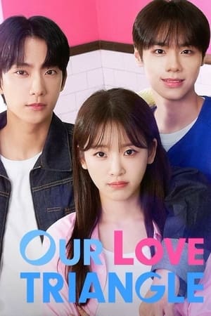 ดูซีรี่ย์ Our Love Triangle (2024) EP.1-10 (จบ) ซับไทย-พากย์ไทย Season 1
