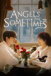 ดูซีรี่ย์จีน ขอบคุณที่มีเธอ Angels Fall Sometimes (2024) ซับไทย-พากย์ไทย 24 ตอนจบ