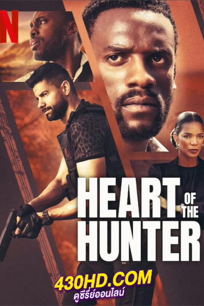 ดูหนัง Heart of the Hunter หัวใจนักล่า (2024) พากย์ไทย-HD
