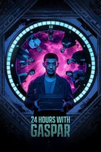 ดูหนัง 24 ชั่วโมงกับแกสปาร์ 24 Hours with Gaspar (2023) พากย์ไทย-Netflix