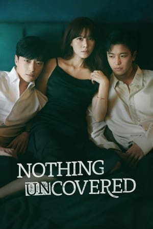 ดูซีรี่ย์ Nothing Uncovered (2024) ปมร้อนซ่อนเงื่อน พากย์ไทย-ซับไทย 16 ตอนจบ