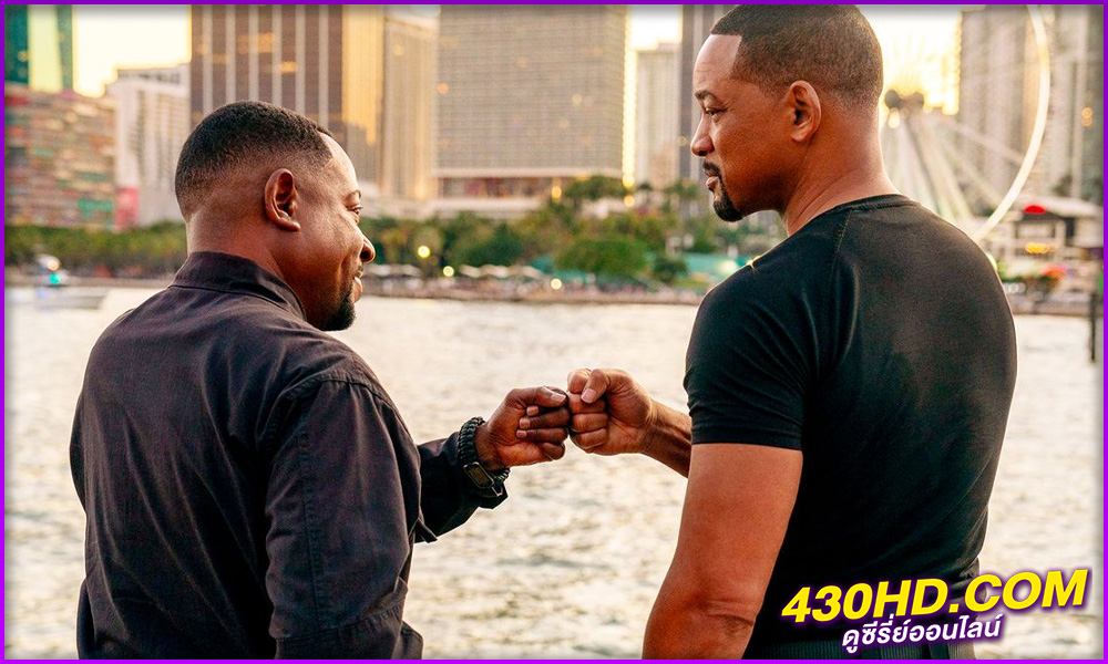 ดูหนัง Bad Boys: Ride or Die คู่หูขวางนรก ลุยต่อให้โลกจำ (2024) พากย์ไทย-HD