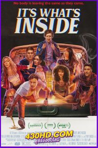 ดูหนัง It’s What’s Inside กระเป๋าลับสลับร่าง (2024) พากย์ไทย-HD
