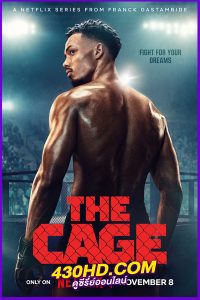 ดูซีรี่ย์ The Cage เดอะ เคจ (2024) พากย์ไทยทุกตอน Netflix