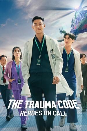 ดูซีรี่ย์ The Trauma Code ชั่วโมงโกงความตาย (2025) พากย์ไทย EP.1-8 (จบ) Season 1