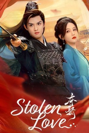 ดูซีรี่ย์จีน Stolen Love (2025) ชิงรักสลักใจ EP.1-42 (จบ) ซับไทย Season 1