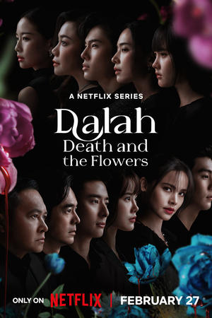 ดูซีรี่ย์ไทย ดาหลา บุปผา ฆาตกรรม (2025) Dalah Death and the Flowers Netflix Season 1