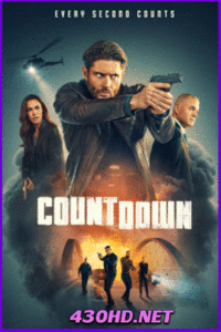 ดูซีรี่ย์ Countdown เคาท์ดาวน์ ขีดเส้นตายสู่หายนะ  (2025) พากย์ไทย EP.1-13 จบ