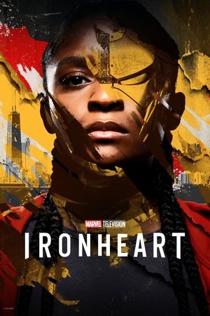 Ironheart ไอรอนฮาร์ต  Season 1